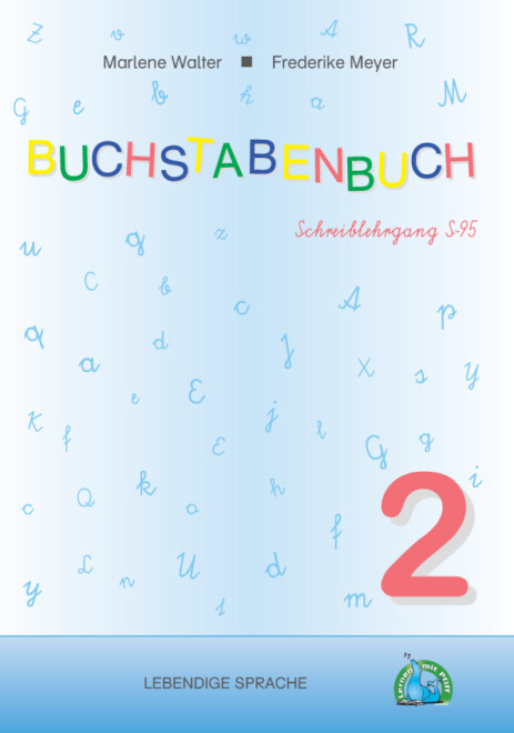 Schreibfix 2 NEU - Buchstabenbuch Schreibschrift S-95 Marlene Walter, Frederike Meyer